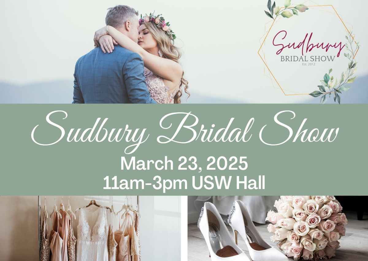 Sudbury Spring Bridal Show 2025