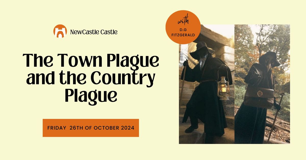 Talk - The Town Plague and the Country Plague by D.G. Fitzgerald