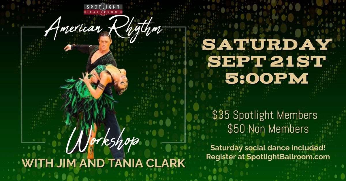 American Rhythm Workshop With Jim & Tania Clark