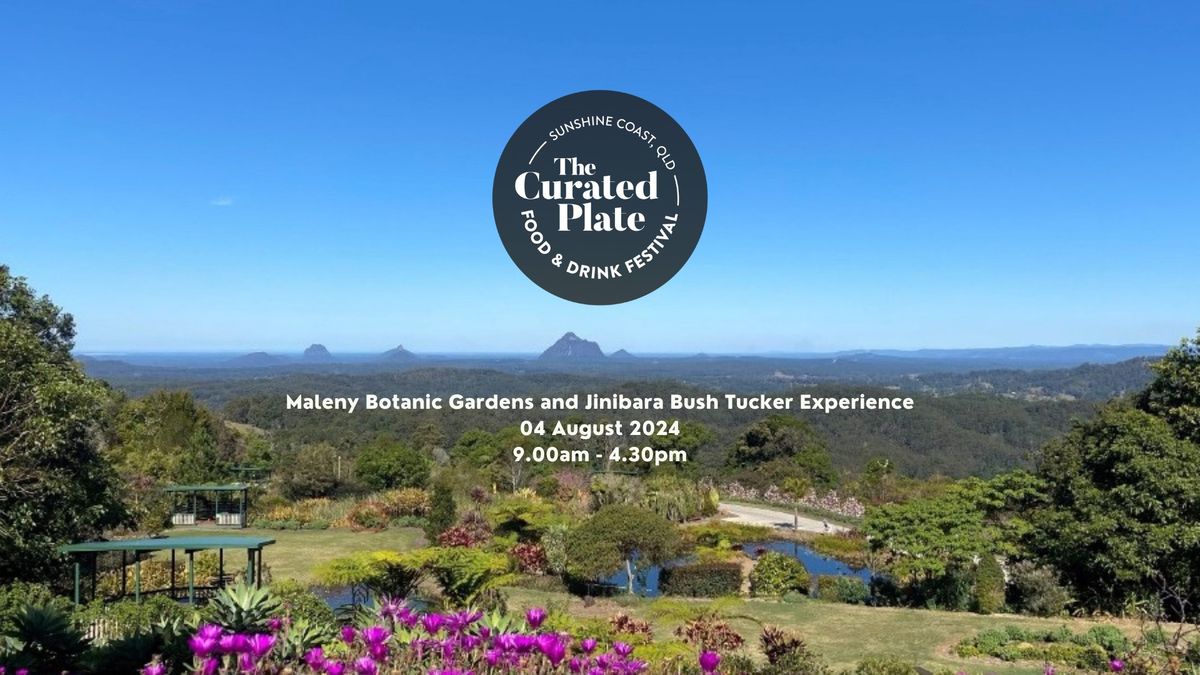 The Curated Plate - Maleny Botanic Gardens and Jinibara Bush Tucker Experience