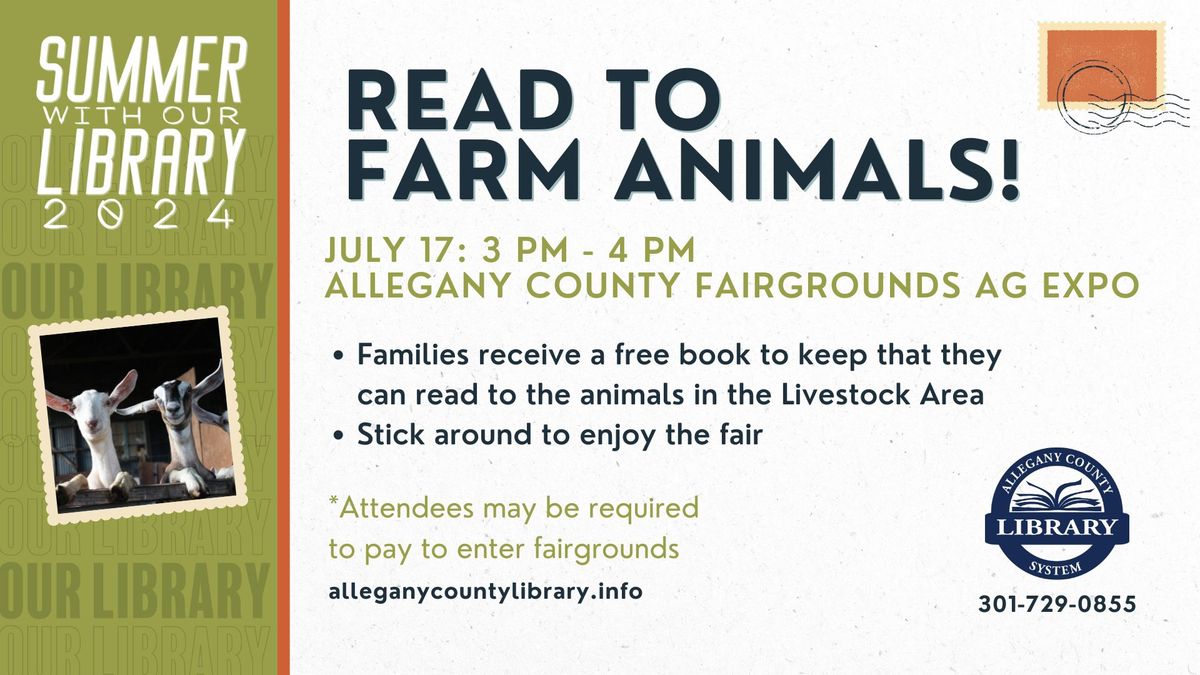 Summer with OUR Library - Read to Farm Animals!