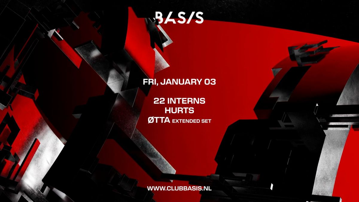 BASIS\/ 22 Interns\/ Hurts\/ \u00d8tta [extended set]