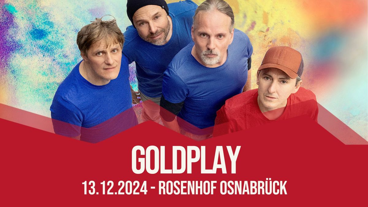 Goldplay \u2022 13.12.2024 \u2022 Rosenhof Osnabr\u00fcck