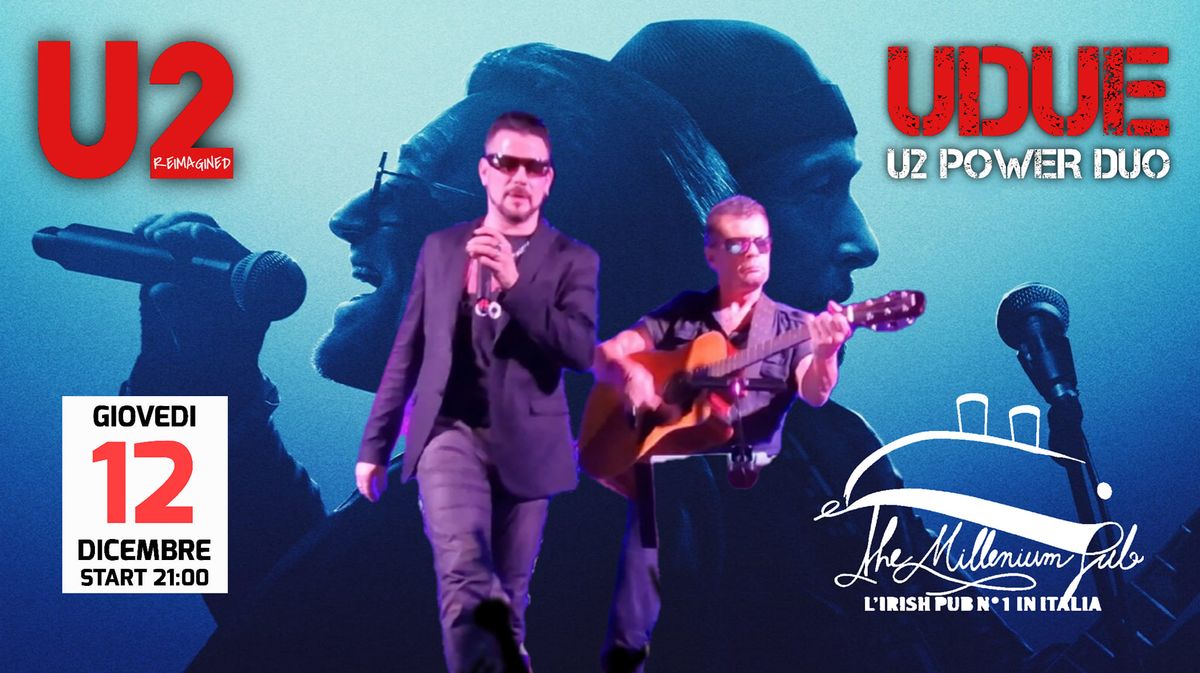 UDUE U2 Tribute @ Millenium