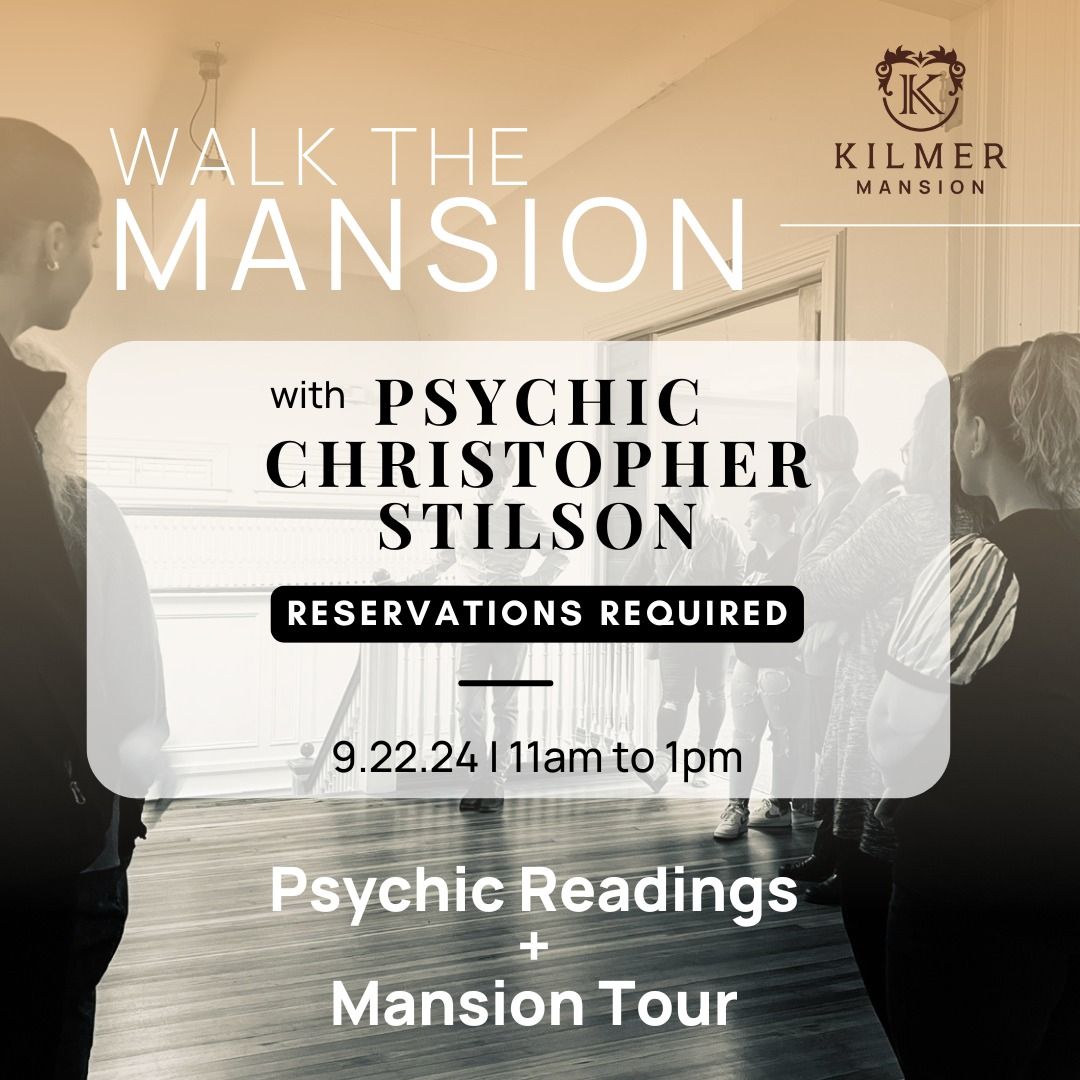 Psychic Readings & Mansion Tour!