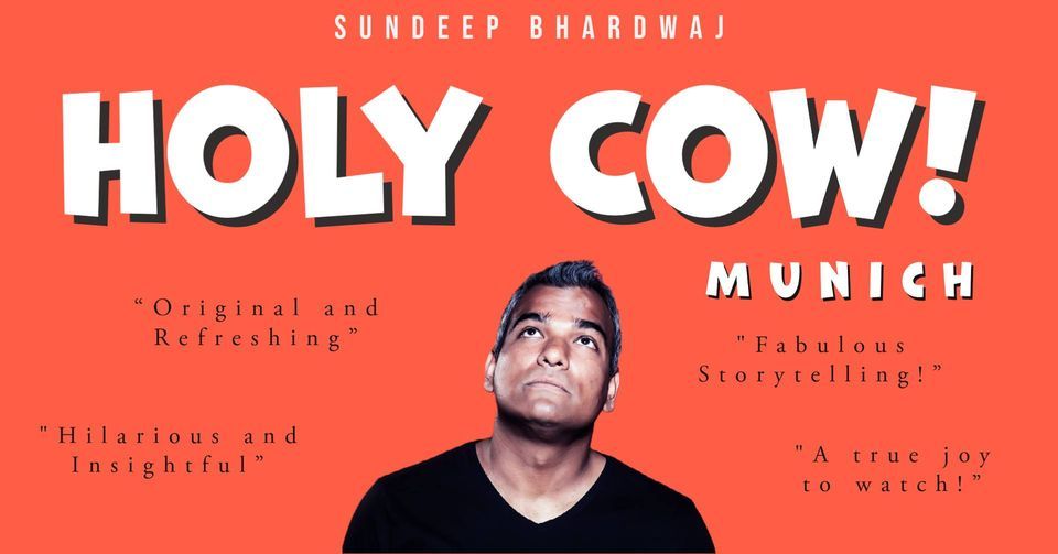 HOLY COW!  - Sundeep Bhardwaj | Standup Comedy | Munich