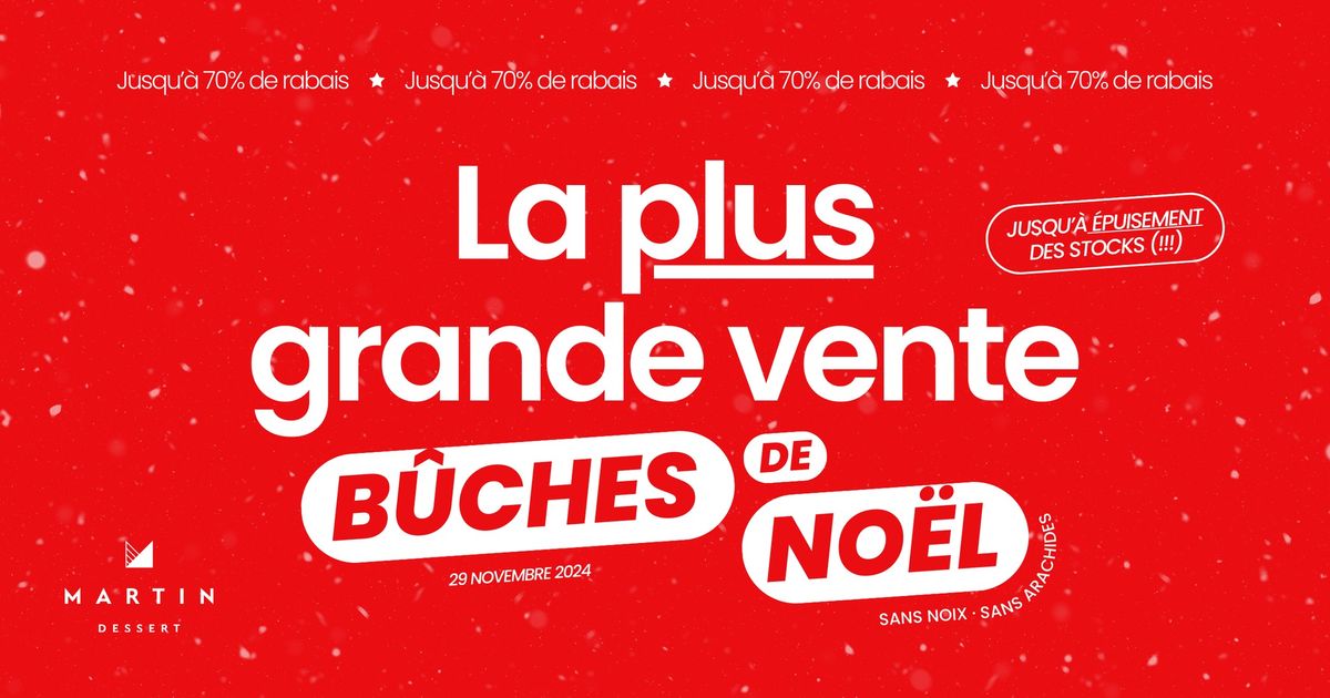 Vendredi fou: LA PLUS GRANDE VENTE DE B\u00dbCHES DE NO\u00cbL