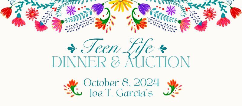 Teen Life Dinner & Auction