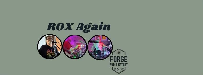 Rox Again @ the Forge