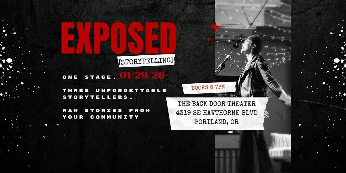 EXPOSED [storytelling] PDX
