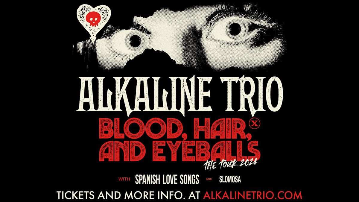 Alkaline Trio - Blood, Hair and Eyeballs Tour