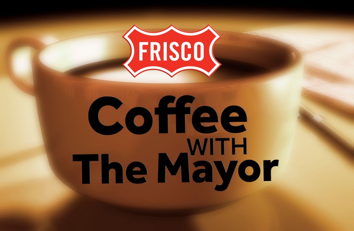 Coffee with the Mayor