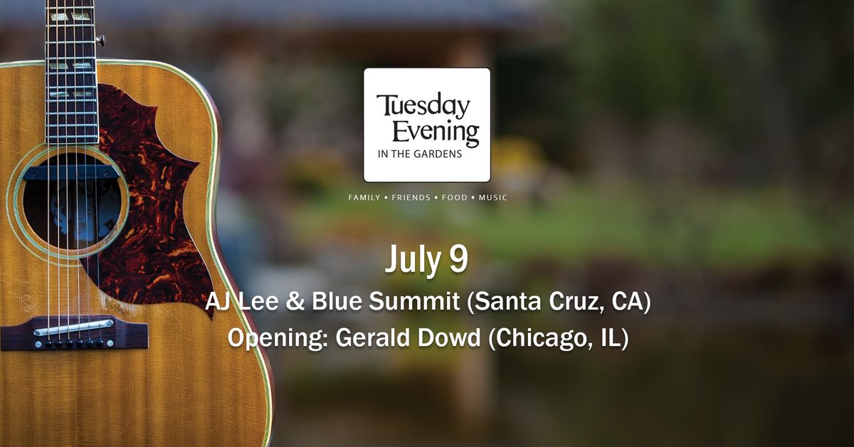 Tuesday Evening in the Gardens - AJ Lee & Blue Summit | Gerald Dowd