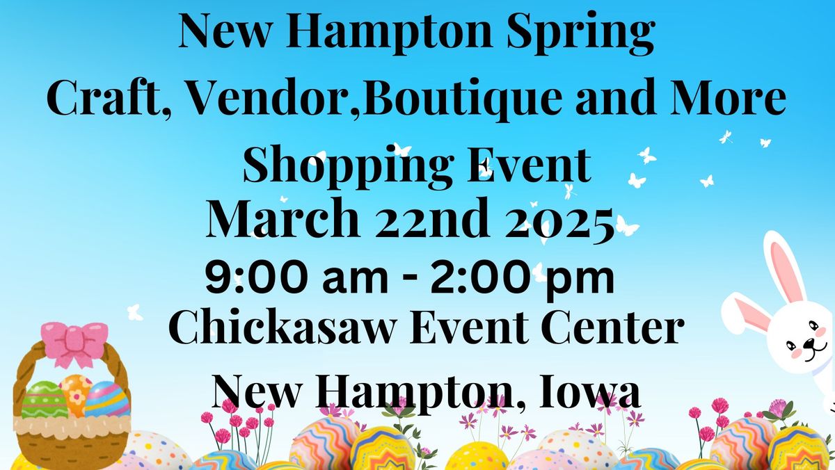 New Hampton Spring Craft,Vendor Boutique show!!