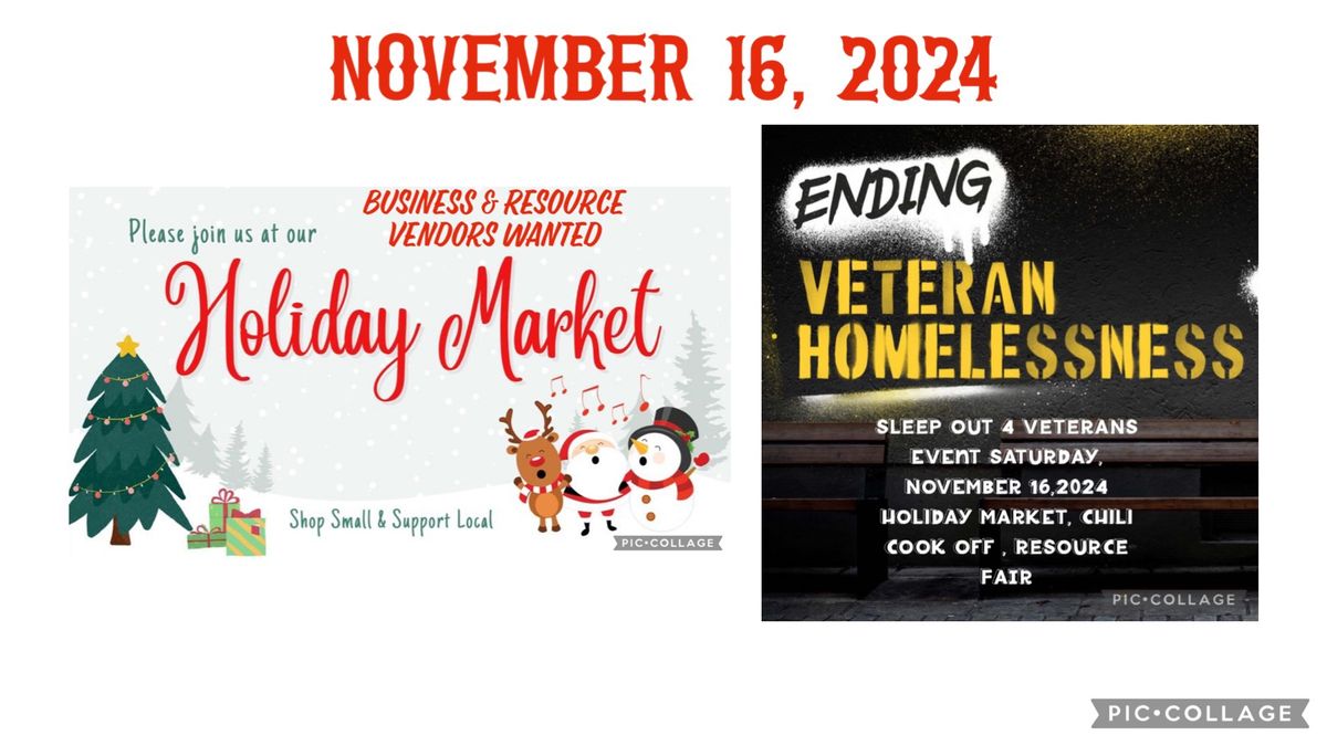 \ud83c\udf84 Holiday Vendor Market & Resource Event 2024 (Partnering w\/SLEEP OUT 4 VETERANS EVENT) 