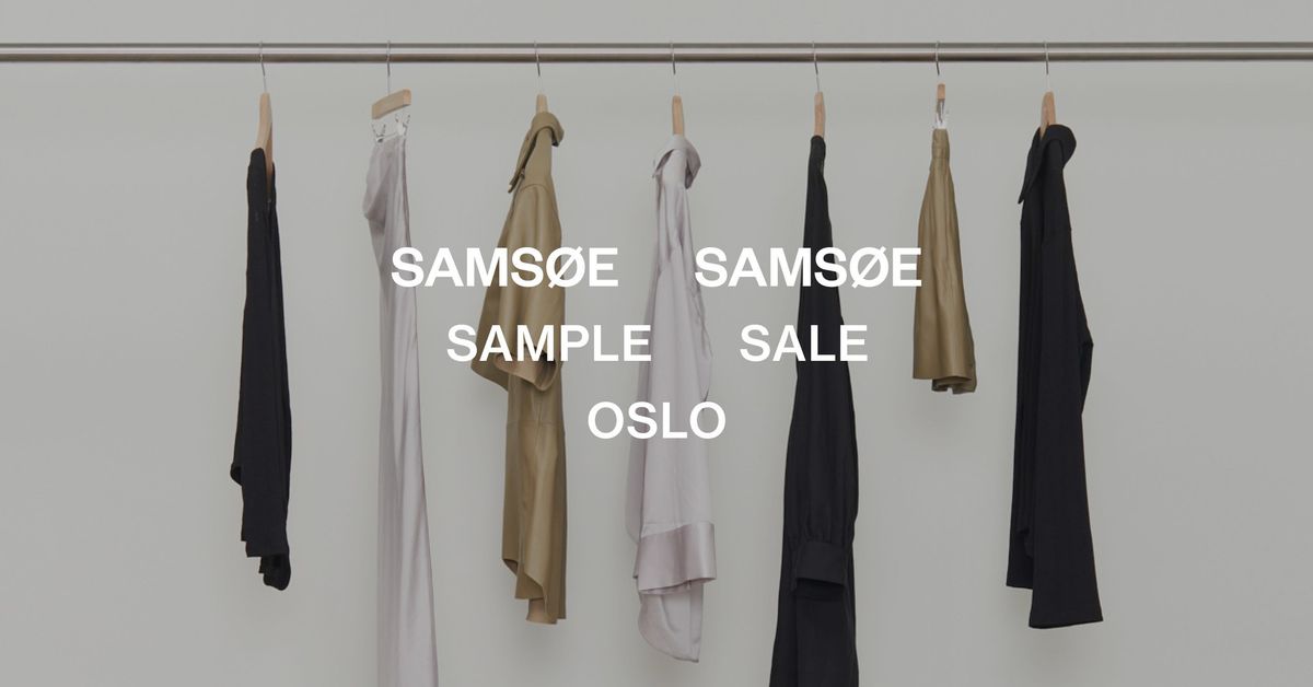 SAMS\u00d8E SAMS\u00d8E SAMPLE SALE OSLO