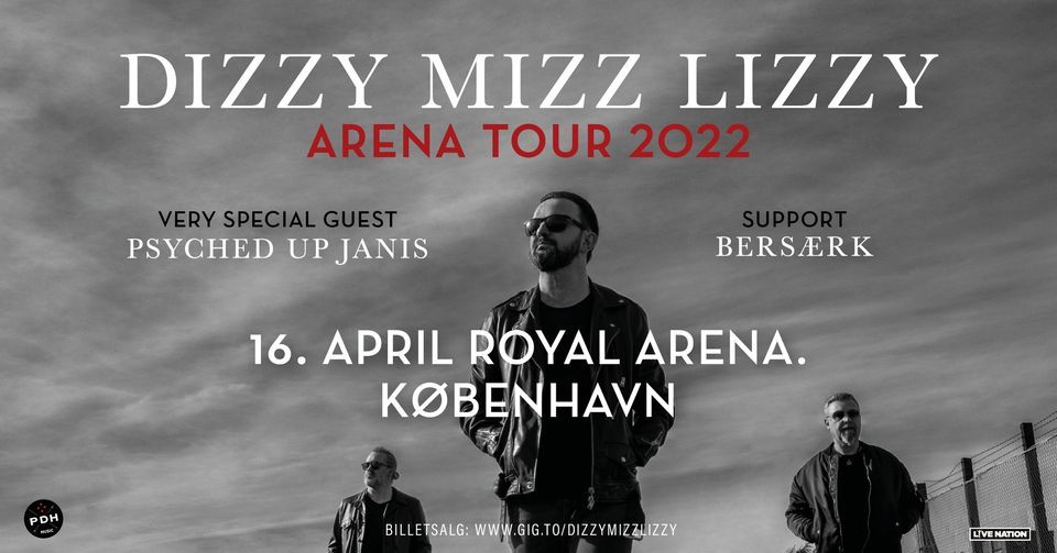 Dizzy Mizz Lizzy [+ special guests] \/ Royal Arena \/ 16.4.22