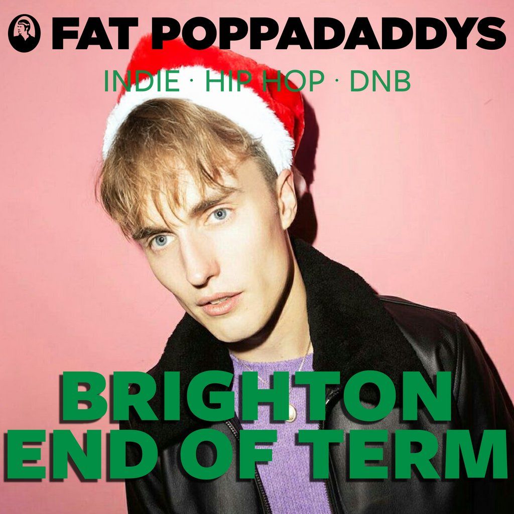 Fat Poppadaddys @ CHALK |Brighton End of Term Party
