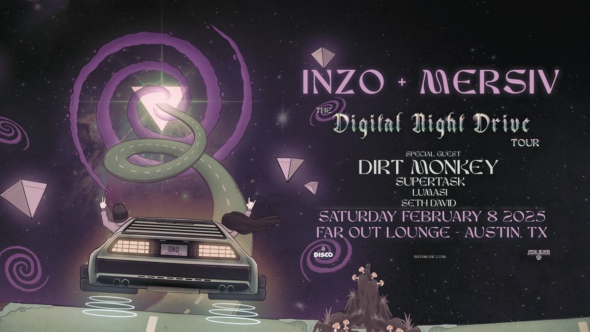 INZO + MERSIV @ The Far Out - Austin, TX 02.08.25