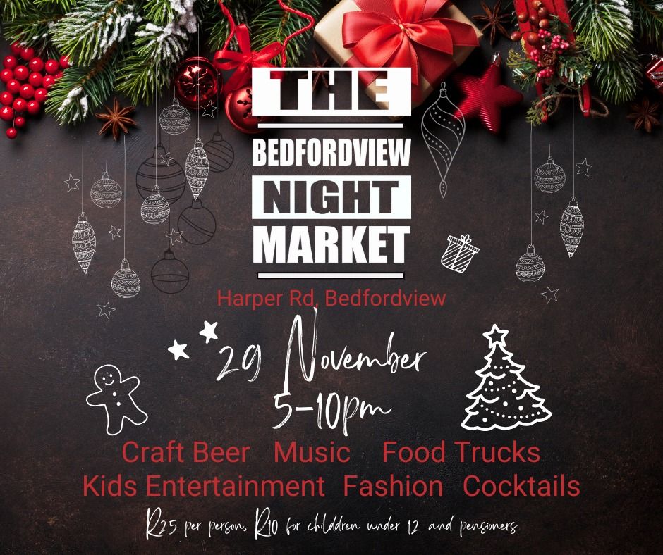 The Bedfordview Night Market 29 November 