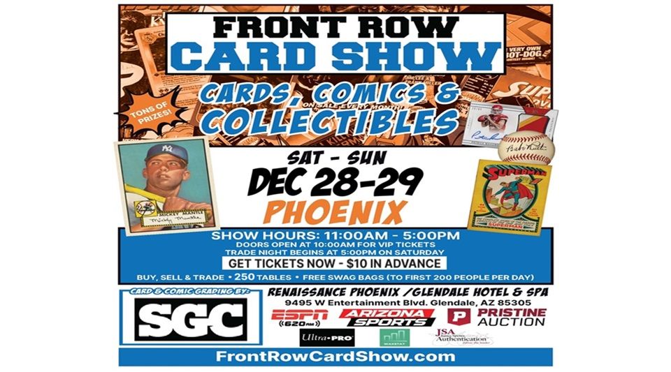 Phoenix Front Row Card Show - Cards, Comics & Collectibles