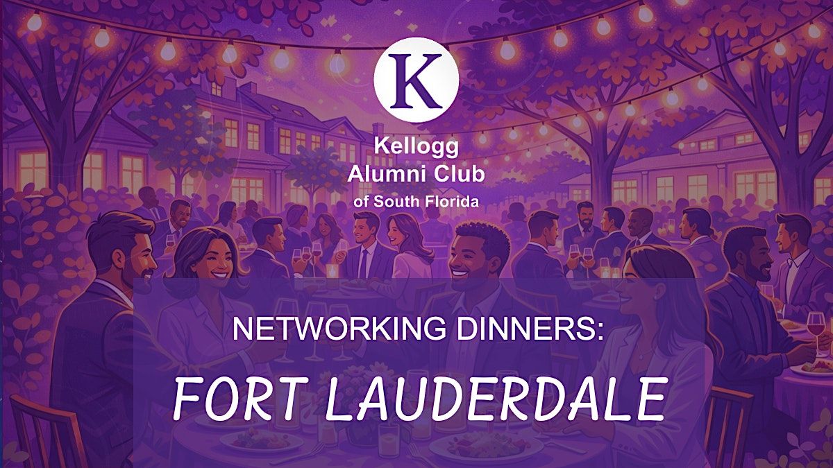 KACSFLA Networking Dinners - Fort Lauderdale