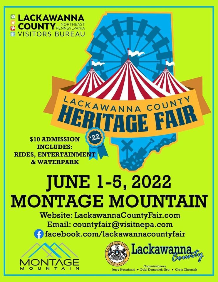 Lackawanna County Heritage Fair, Montage Mountain, Scranton, 1 June to