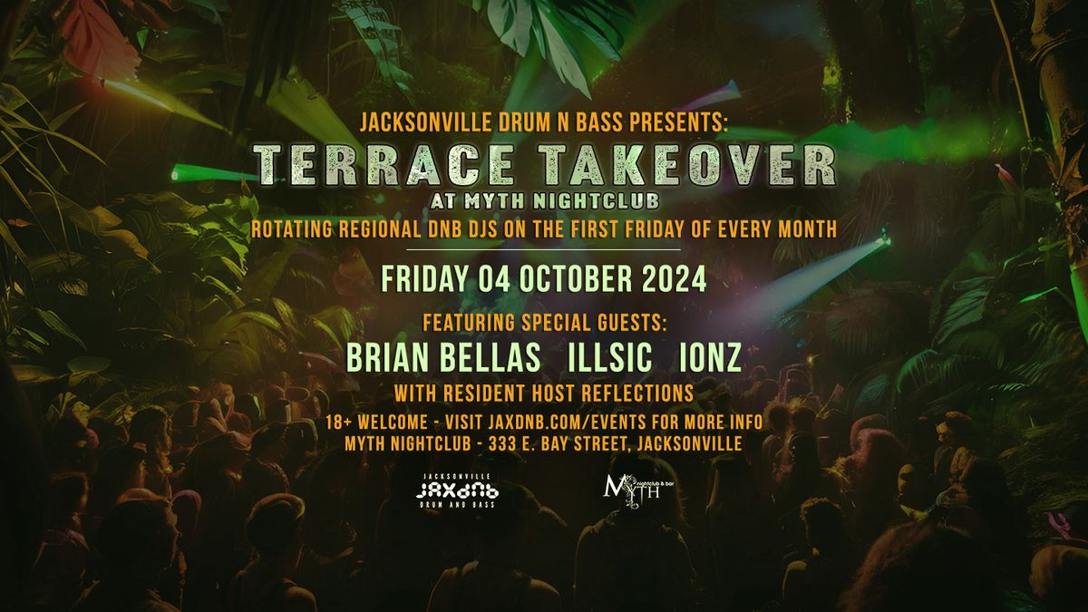 JaxDnB Terrace Takeover at Myth Nightclub - Friday 04 October