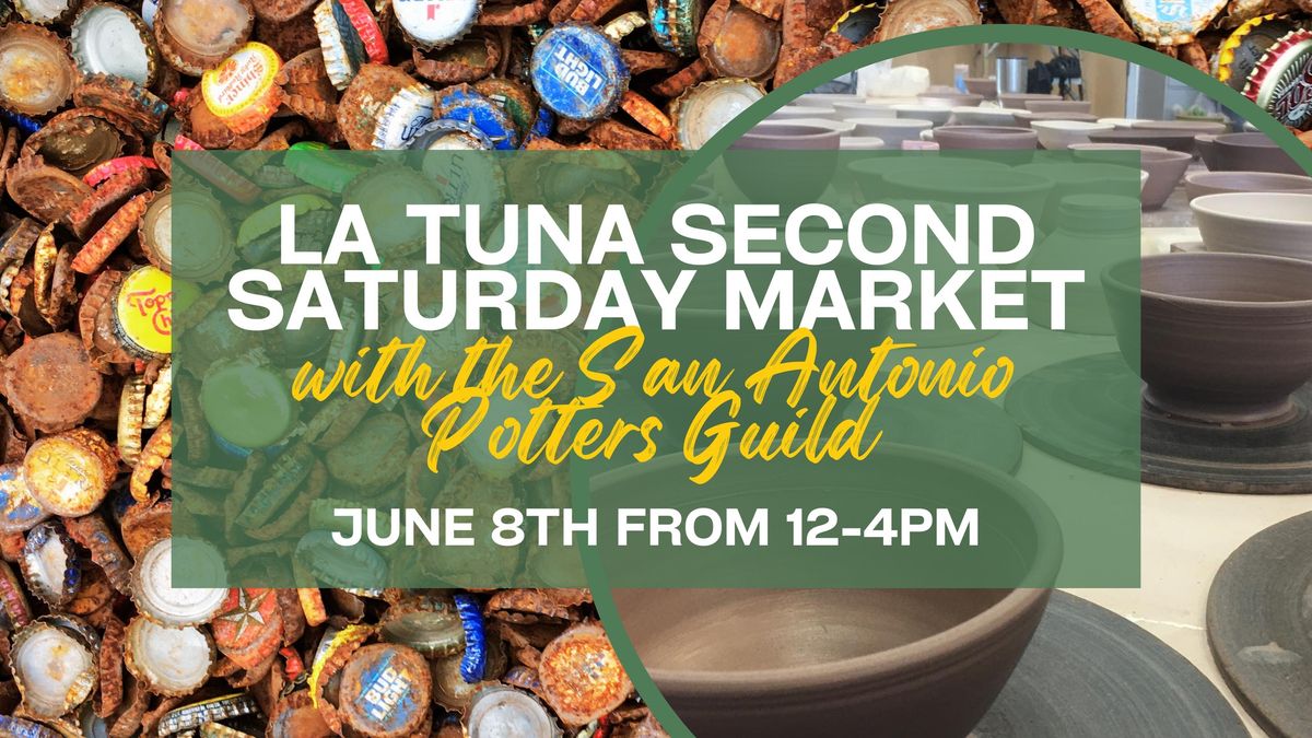 La Tuna Second Saturday Market with the SA Potters Guild