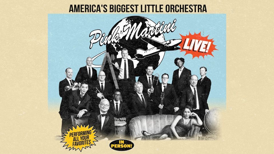 Pink Martini With Special Guest China Forbes