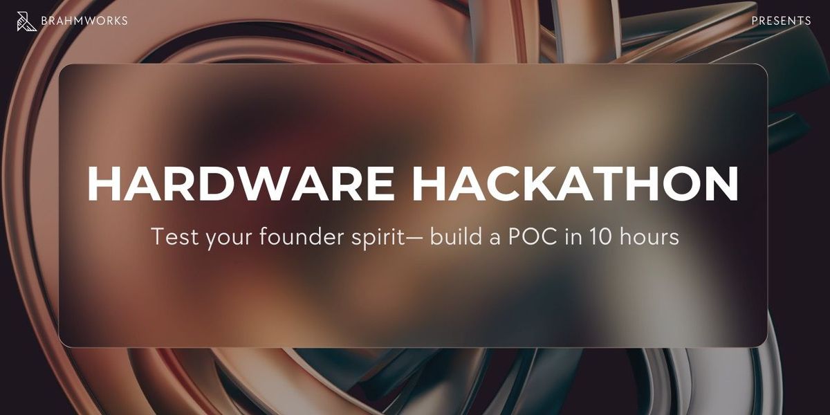 Hardware Hackathon