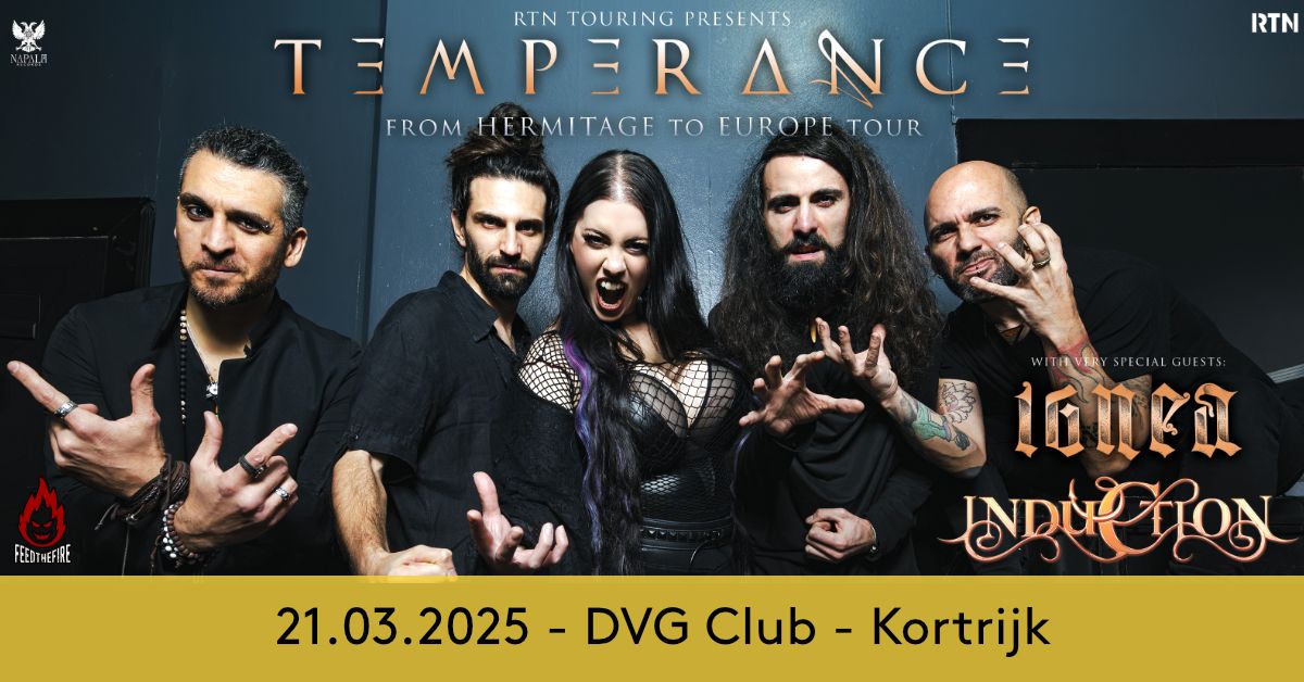 Temperance - From Hermitage to Europe @ DVG Club, Kortrijk