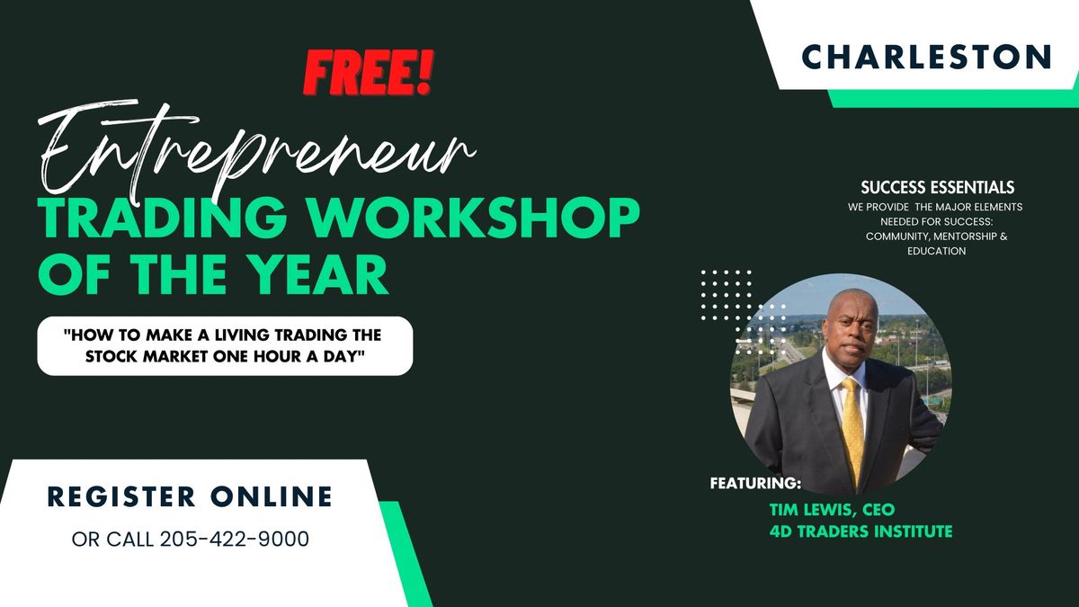 FREE Charleston Trading Workshop