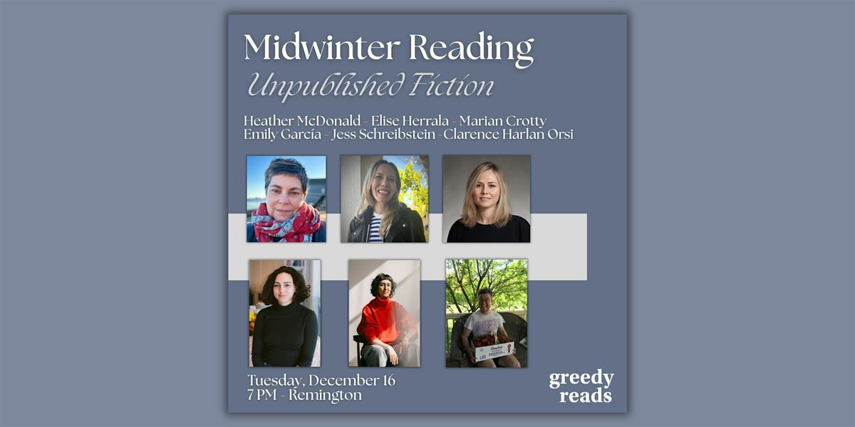 Midwinter Reading: Unpublished Fiction