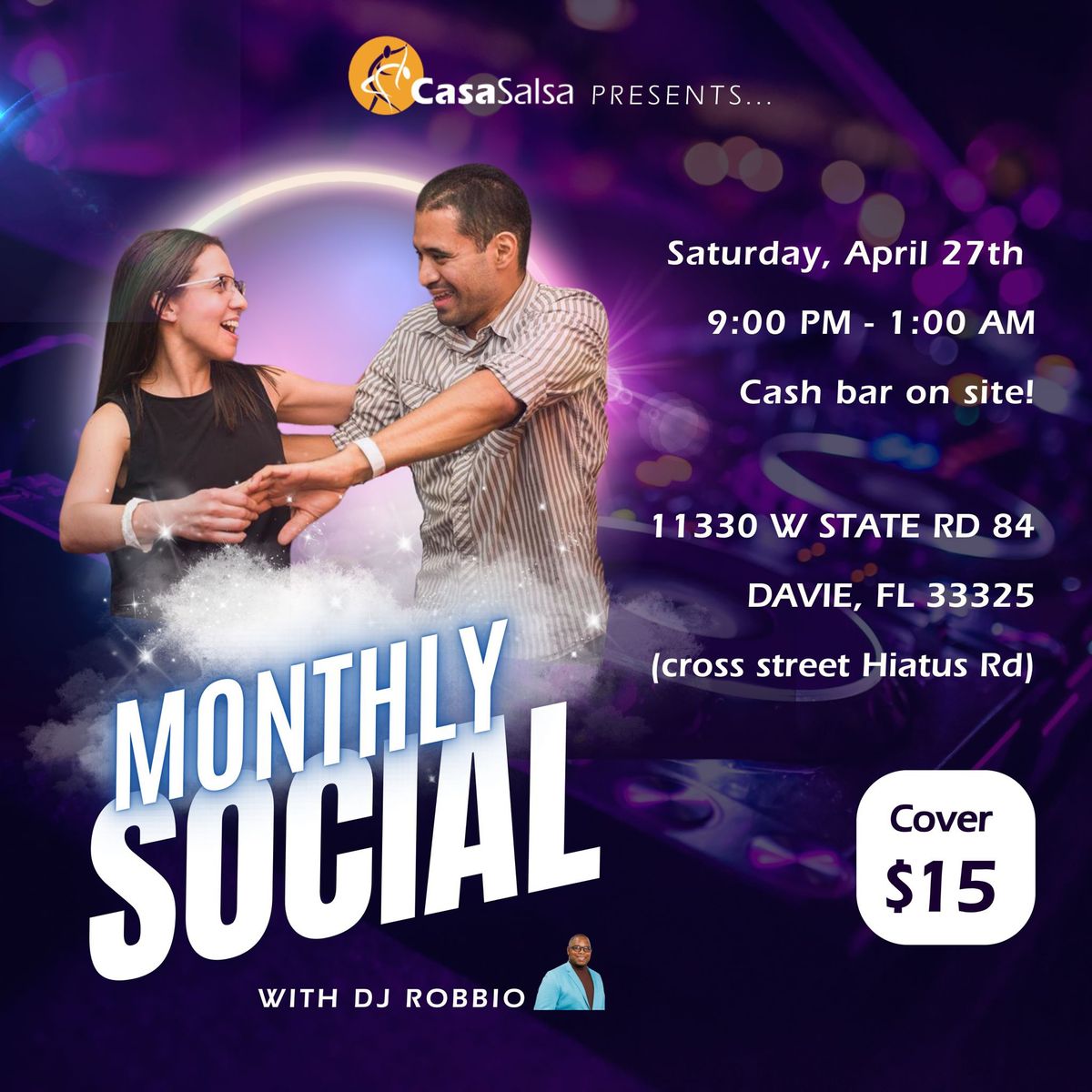 Casa Salsa Monthly Social with DJ Robbio!