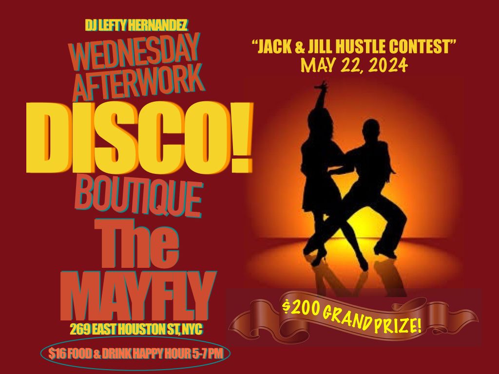 WEDNESDAY AFTERWORK DISCO BOUTIQUE-JACK & JILL HUSTLE CONTEST!, The ...