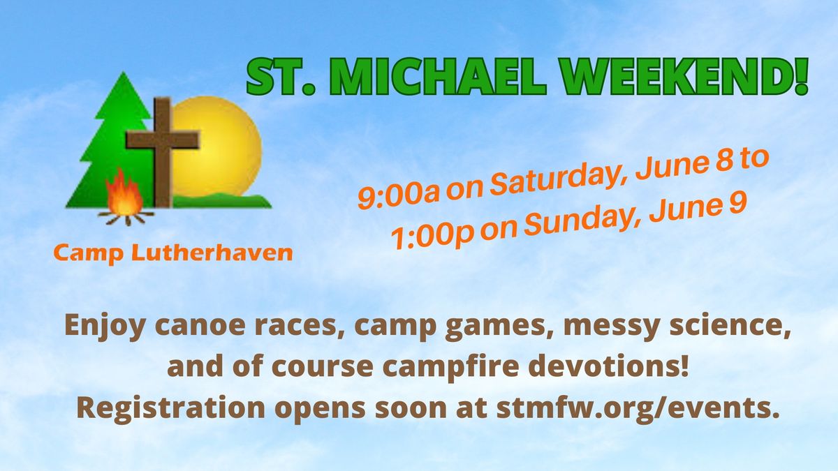 St. Michael Weekend at Lutherhaven