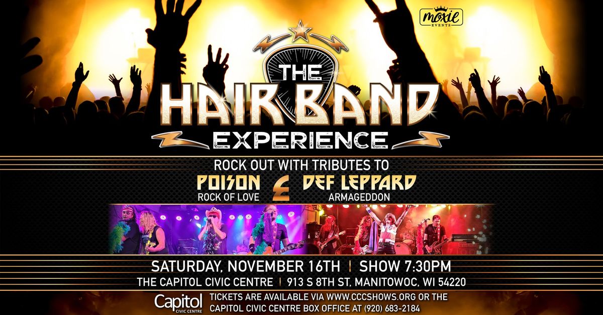 The Hair Band Experience - Manitowoc, WI