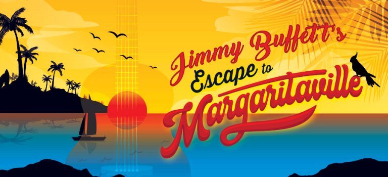  Jimmy Buffett\u2019s Escape to Margaritaville