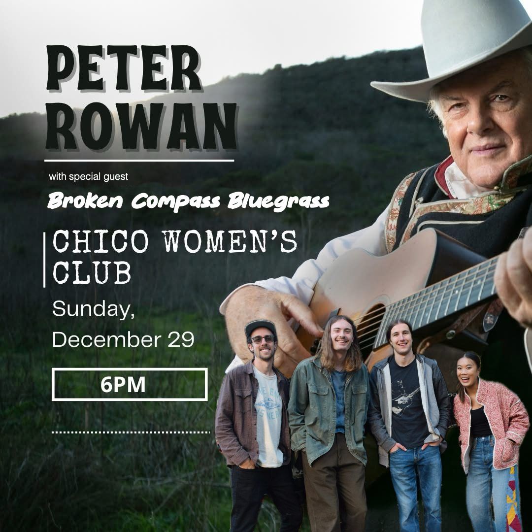 Chico Women's Club (night 2) featuring PETER ROWAN