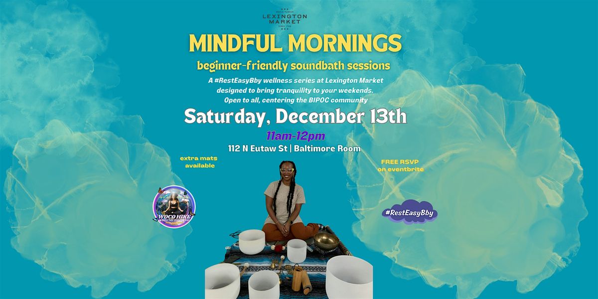 Mindful Mornings - Sound Bath with  WOCO