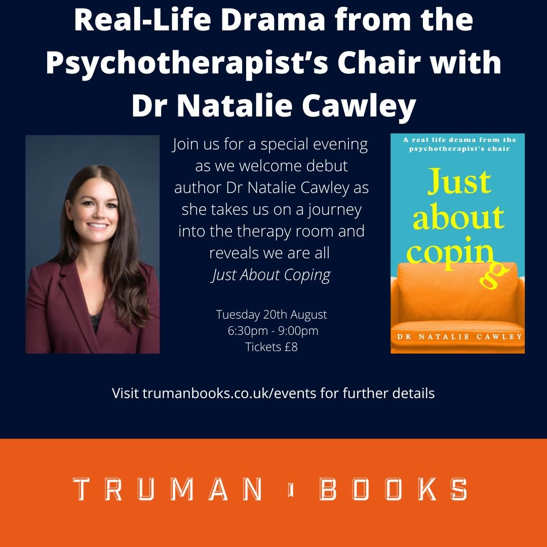 Real-Life Drama from the Psychotherapist\u2019s Chair with Dr Natalie Cawley