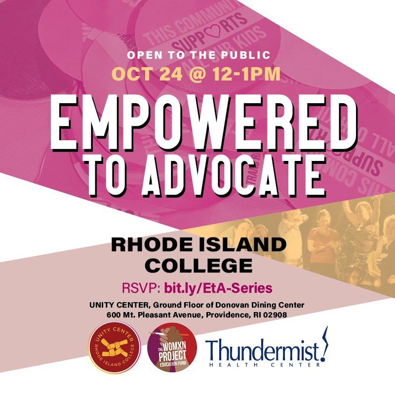 Empowered to Advocate x Rhode Island College