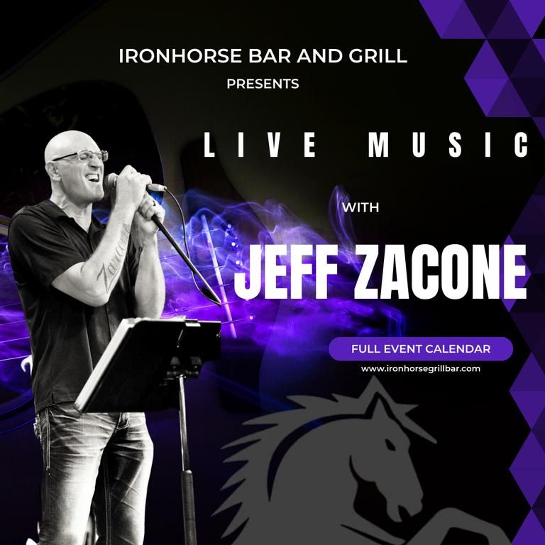 LEE'S SUMMIT - Jeff Zarcone "Live" - Iron Horse Bar & Grill