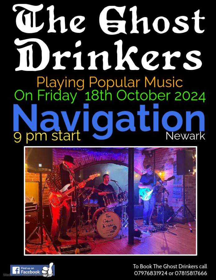 The Ghost Drinkers at the Navigation