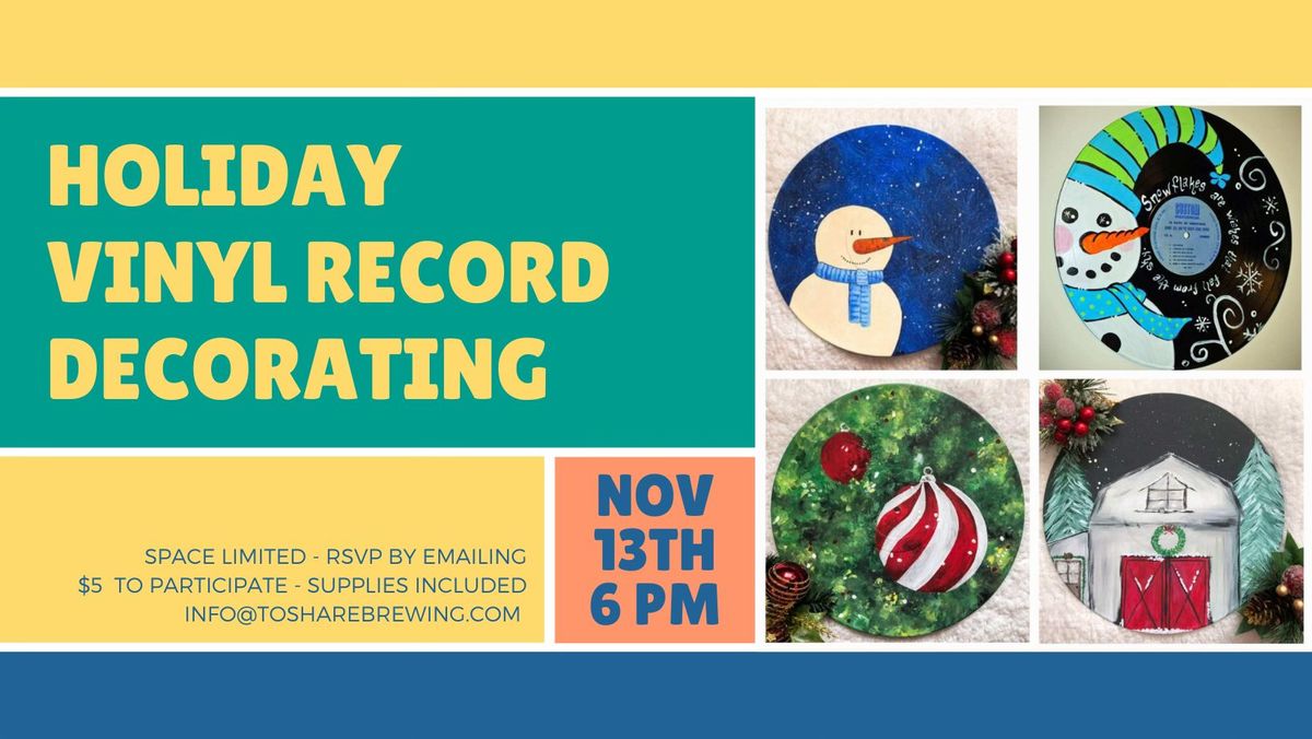 Craft Night: Holiday Vinyl Record Decorating!