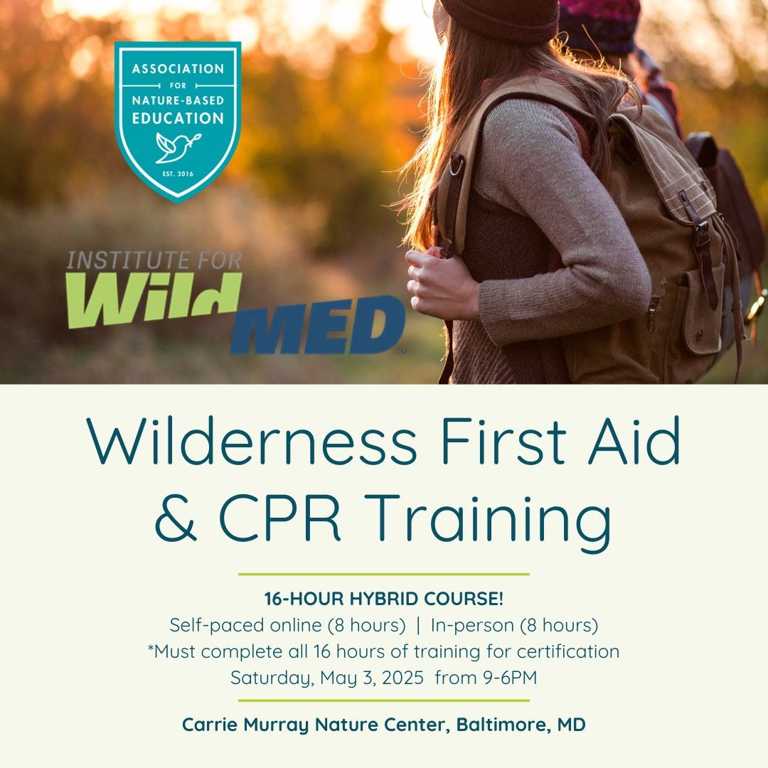 Wilderness First Aid & CPR (hybrid)