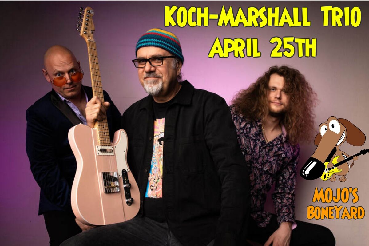 Koch Marshall Trio Featuring Greg Koch