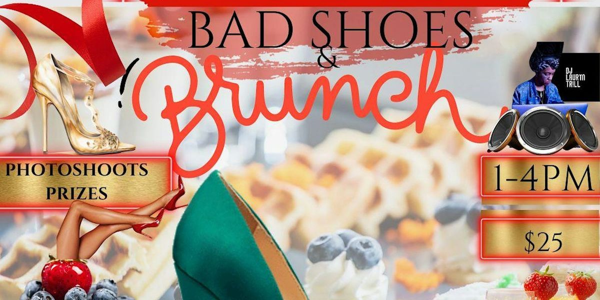 Bad Shoes & Brunch : An Ugly Shoe Party Event