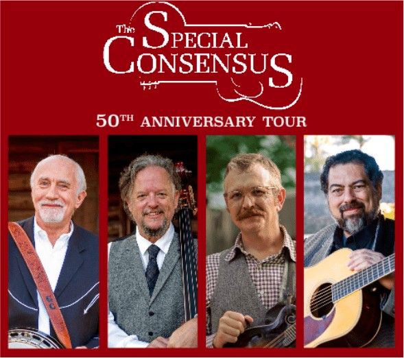 Special Consensus  Bluegrass 50th Anniversary Tour - LIVE IN CONCERT!